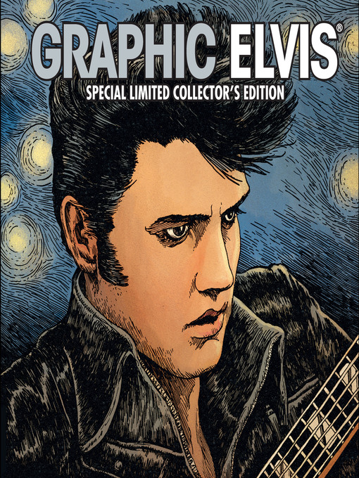 Title details for Graphic Elvis Graphic Novel, Volume 1 by Elvis Presley - Wait list